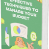 Effective Techniques to Manage Your Budget