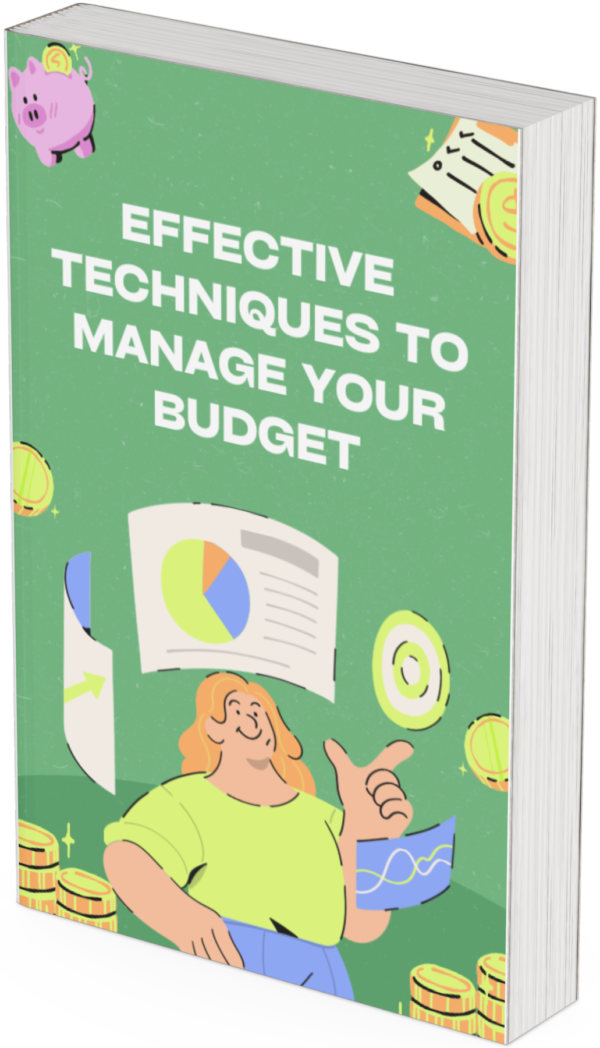 Effective Techniques to Manage Your Budget