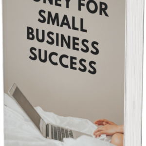 Managing Money for Small Business Success